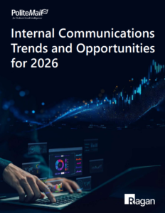 Internal Communications Trends and Opportunities for 2026 Internal Communications Trends and Opportunities for 2026